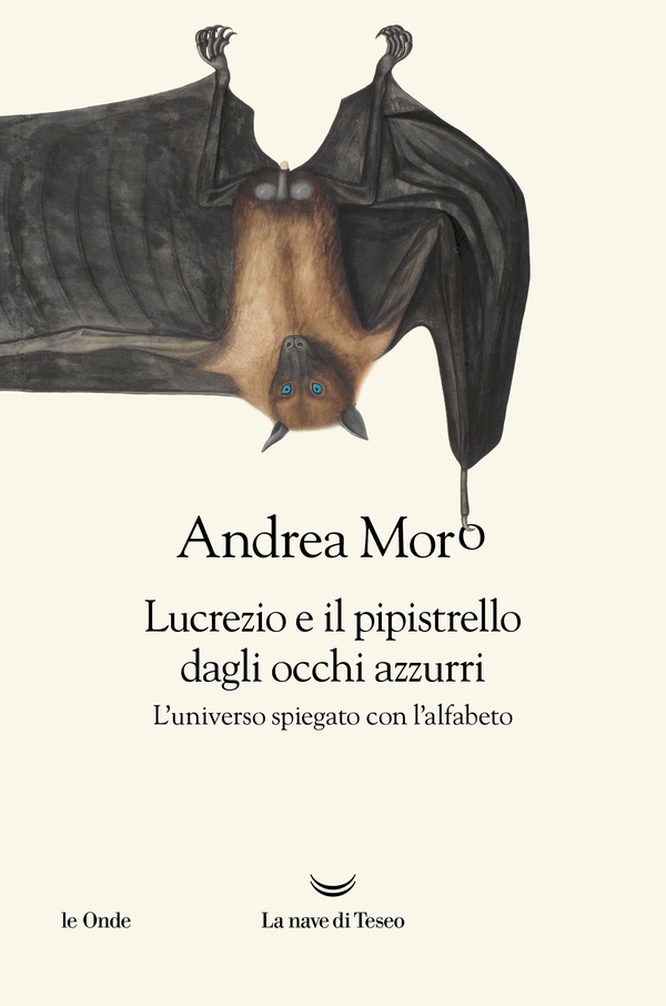 Lucrezio e il pipistrello dagli occhi azzurri - Librerie.coop