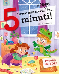Leggo una storia da ridere in... 5 minuti! Stampatello maiuscolo - Librerie.coop