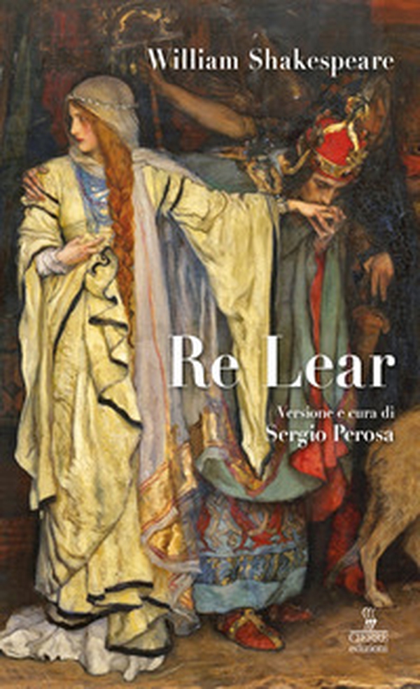 Re Lear - Librerie.coop Re Lear - Librerie.coop