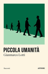 Piccola umanità - Librerie.coop Piccola umanità - Librerie.coop