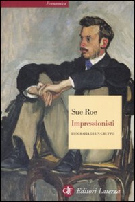 Impressionisti. Biografia di un gruppo - Librerie.coop