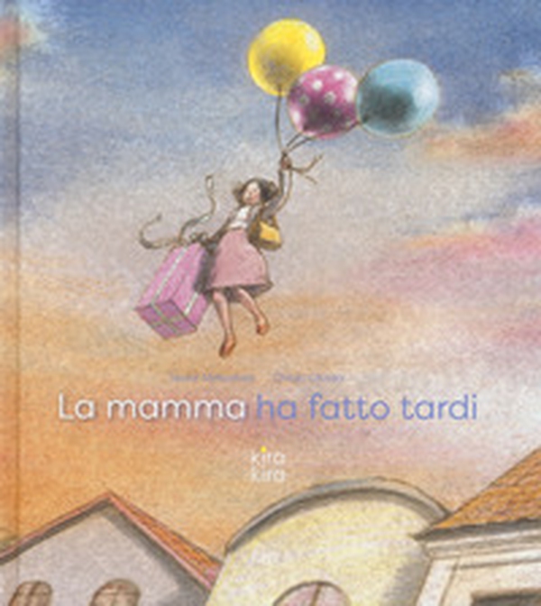 La mamma ha fatto tardi - Librerie.coop La mamma ha fatto tardi - Librerie.coop