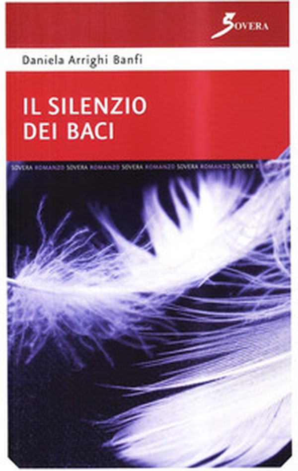 Silenzio dei baci - Librerie.coop Silenzio dei baci - Librerie.coop