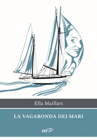 La vagabonda dei mari - Librerie.coop