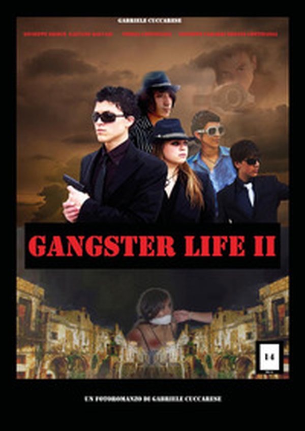 Gangster life - Vol. 2 - Librerie.coop Gangster life - Vol. 2 - Librerie.coop