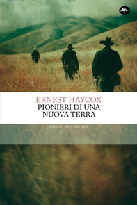 Pionieri di una nuova terra - Librerie.coop