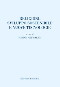 Religioni, sviluppo sostenibile e nuove tecnologie - Librerie.coop