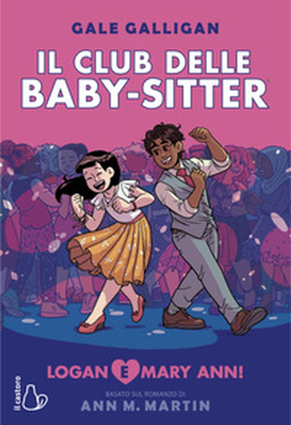 Logan e Mary Anne! Il Club delle baby-sitter - Vol. 8 - Librerie.coop Logan e Mary Anne! Il Club delle baby-sitter - Vol. 8 - Librerie.coop