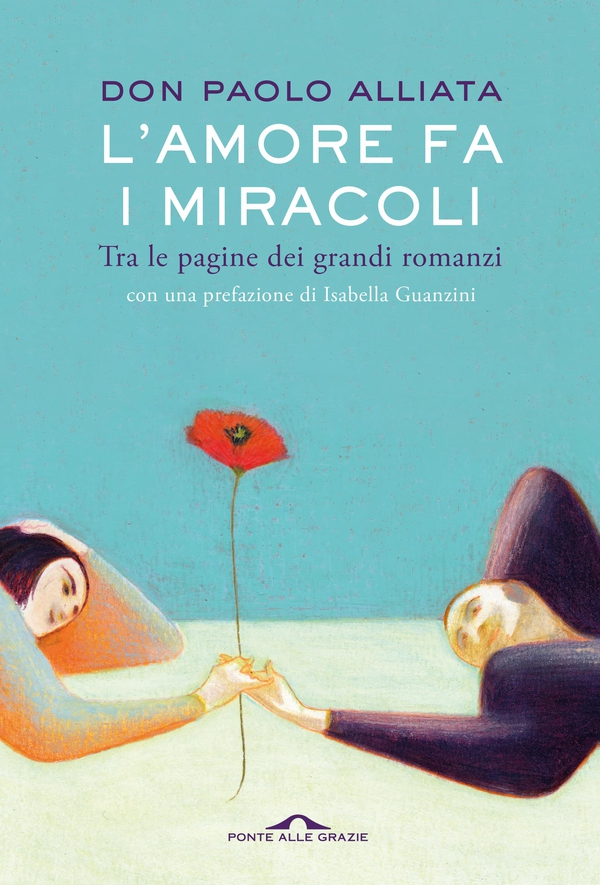 L'amore fa i miracoli - Librerie.coop L'amore fa i miracoli - Librerie.coop