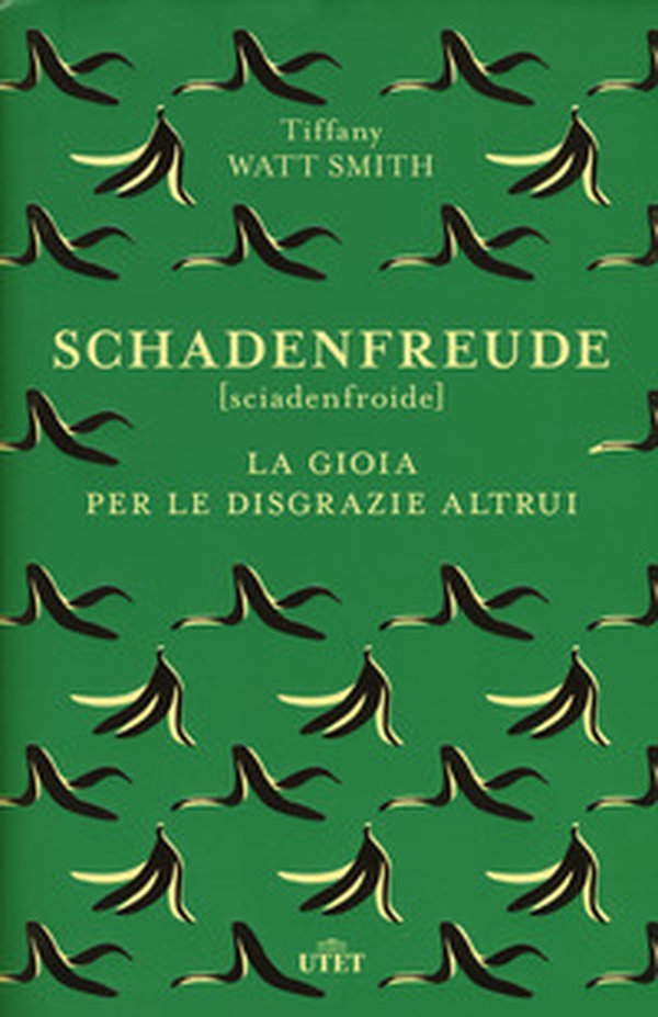 Schadenfreude. La gioia per le disgrazie altrui - Librerie.coop Schadenfreude. La gioia per le disgrazie altrui - Librerie.coop