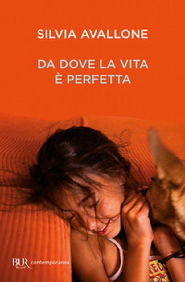Da dove la vita è perfetta - Librerie.coop Da dove la vita è perfetta - Librerie.coop