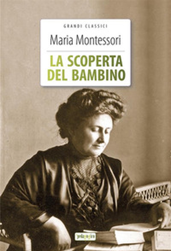 La scoperta del bambino - Librerie.coop La scoperta del bambino - Librerie.coop