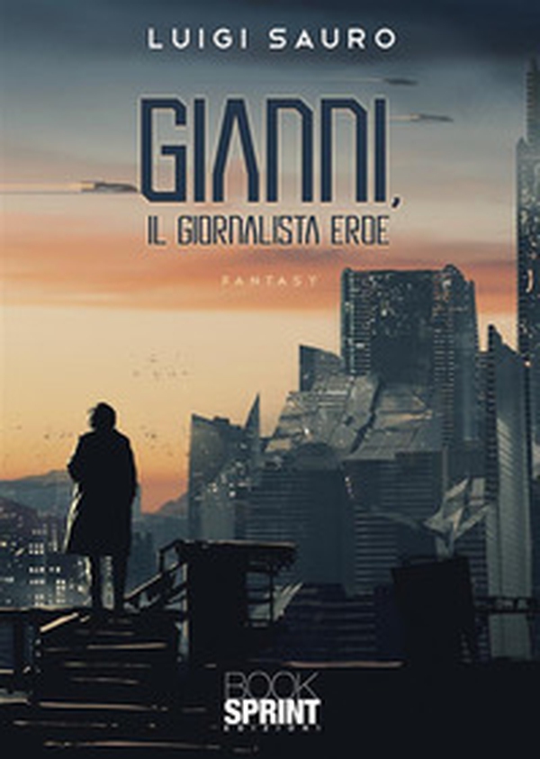 Gianni, il giornalista eroe - Librerie.coop Gianni, il giornalista eroe - Librerie.coop