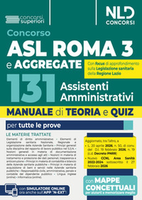 Concorso 131 assistenti amministrativi ASL ROMA 3 e aggregate. Manuale di teoria e quiz per tutte le prove del concorso - Librerie.coop
