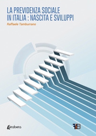 La previdenza sociale in Italia: nascita e sviluppi - Librerie.coop
