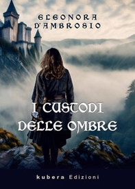 I custodi delle ombre - Librerie.coop