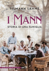 I Mann. Storia di una famiglia - Librerie.coop I Mann. Storia di una famiglia - Librerie.coop