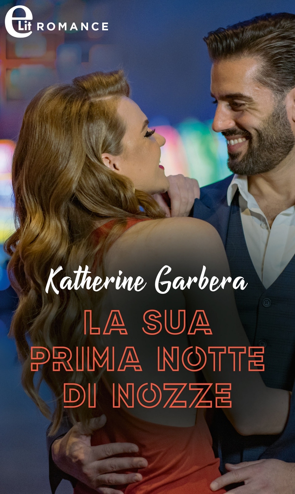 La sua prima notte di nozze (eLit) - Librerie.coop La sua prima notte di nozze (eLit) - Librerie.coop