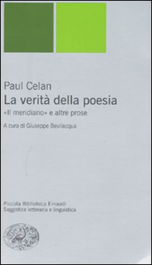 La verità della poesia. «Il meridiano» e altre prose - Librerie.coop La verità della poesia. «Il meridiano» e altre prose - Librerie.coop