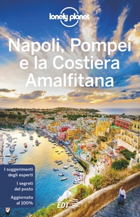 Napoli, Pompei e la Costiera Amalfitana - Librerie.coop Napoli, Pompei e la Costiera Amalfitana - Librerie.coop