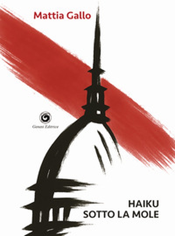 Haiku sotto la Mole - Librerie.coop Haiku sotto la Mole - Librerie.coop