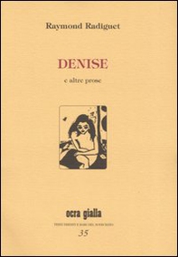 Denise e altre prose - Librerie.coop