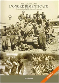 L'onore dimenticato. I ragazzi della Divisione Livorno - Librerie.coop
