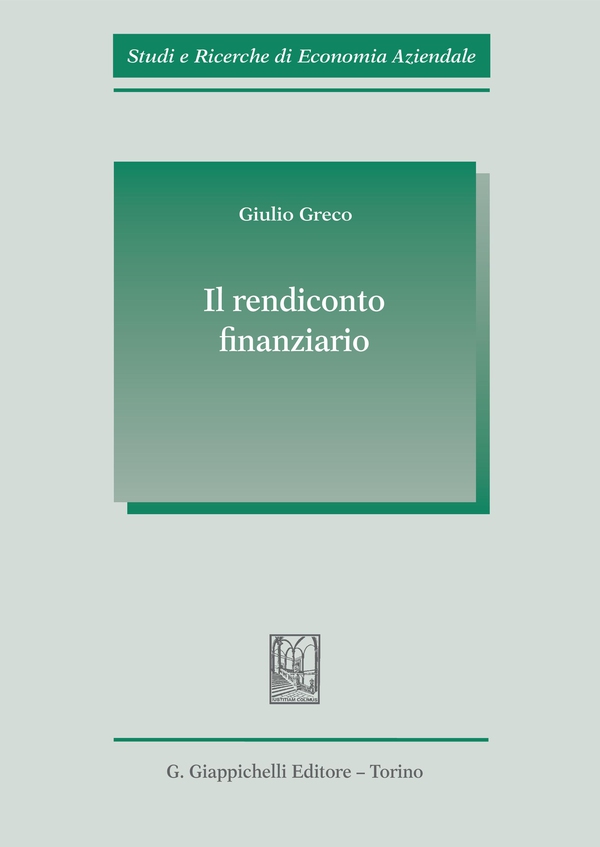 Il rendiconto finanziario - Librerie.coop Il rendiconto finanziario - Librerie.coop