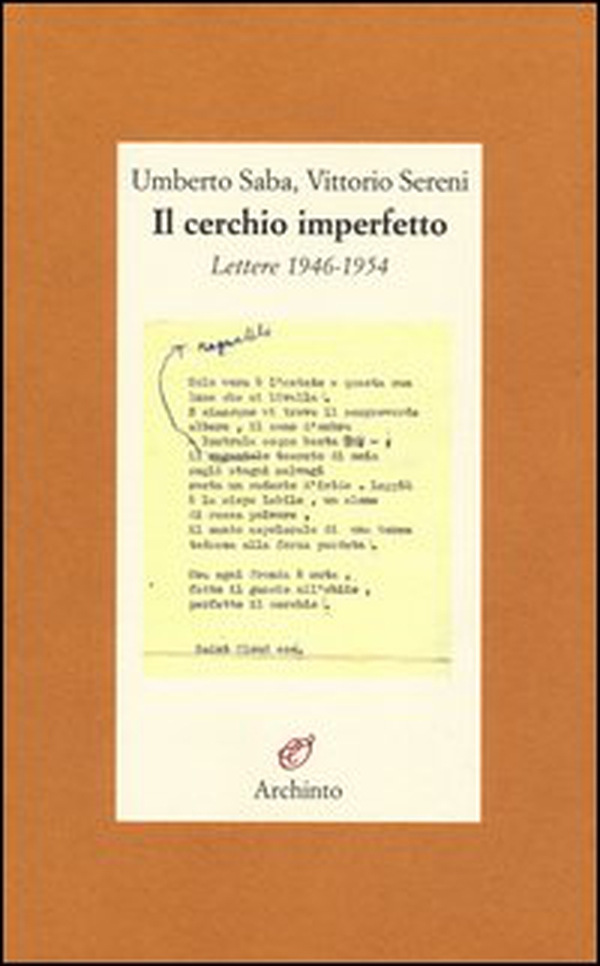 Il cerchio imperfetto. Lettere 1946-1954 - Librerie.coop Il cerchio imperfetto. Lettere 1946-1954 - Librerie.coop