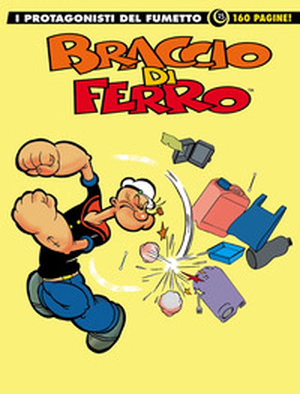 Braccio di Ferro. I protagonisti del fumetto - Librerie.coop Braccio di Ferro. I protagonisti del fumetto - Librerie.coop