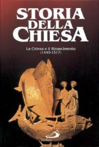 La Chiesa e il Rinascimento (1449-1517) - Vol. 15 - Librerie.coop La Chiesa e il Rinascimento (1449-1517) - Vol. 15 - Librerie.coop