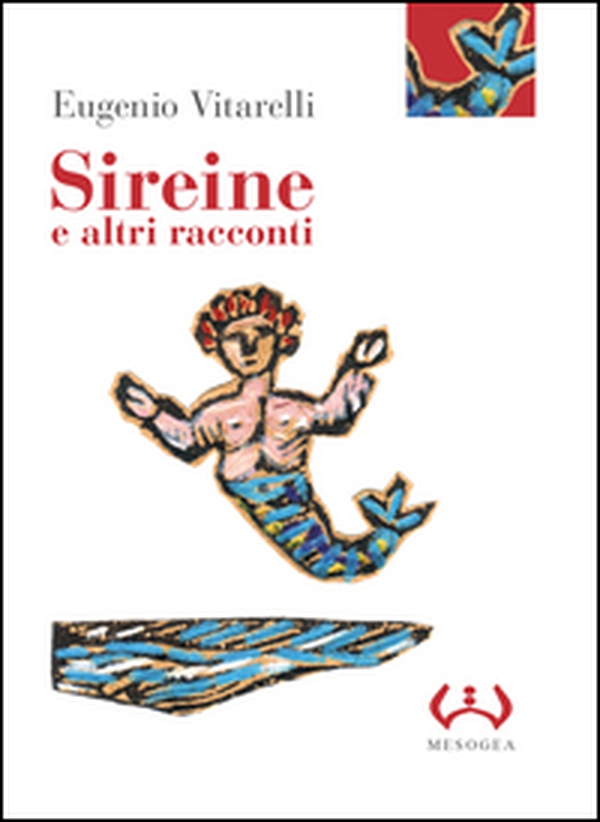 Sireine e altri racconti - Librerie.coop Sireine e altri racconti - Librerie.coop