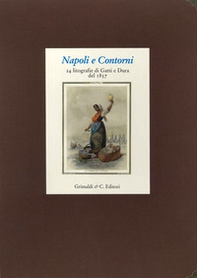 Napoli e Contorni. Album della litografia Gatti e Dura del 1857 - Librerie.coop