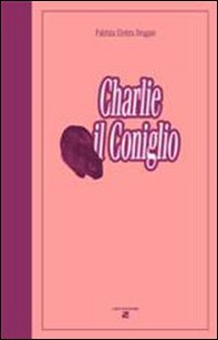 Charlie il coniglio - Librerie.coop