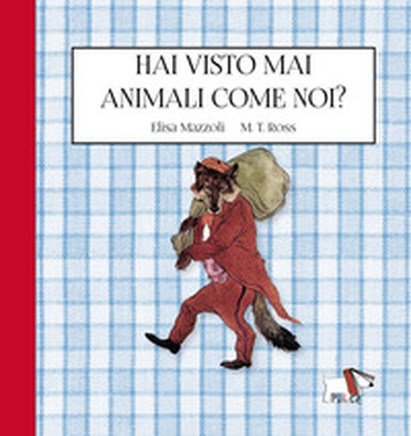 Hai visto mai animali come noi? - Librerie.coop Hai visto mai animali come noi? - Librerie.coop