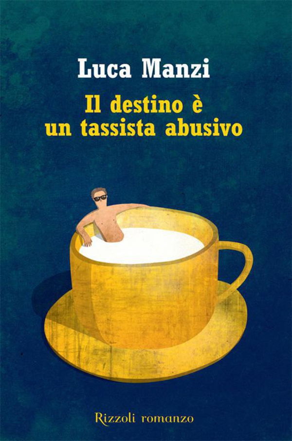 Il destino è un tassista abusivo - Librerie.coop Il destino è un tassista abusivo - Librerie.coop