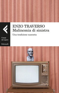 Malinconia di sinistra - Librerie.coop