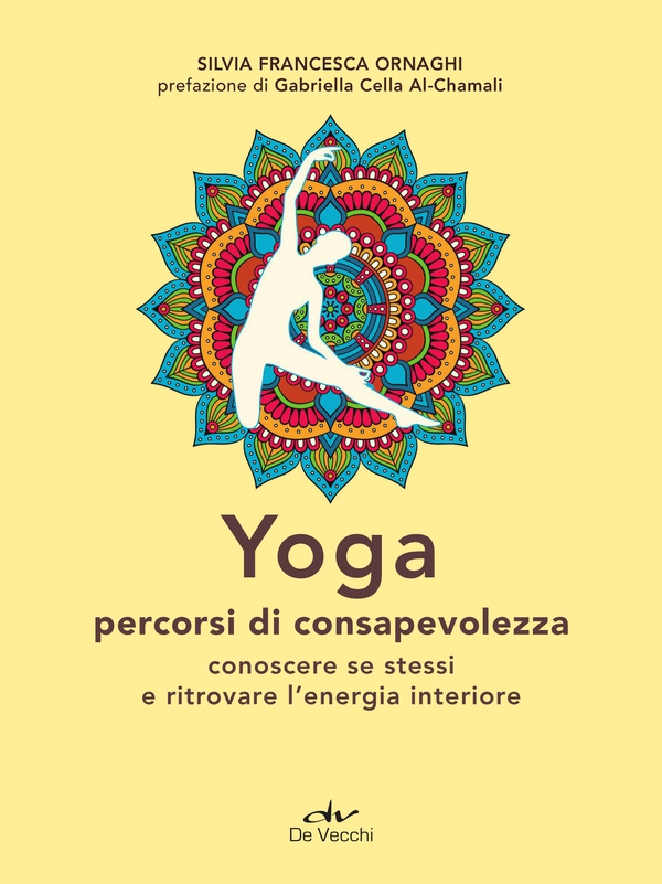 Yoga. Percorsi di consapevolezza - Librerie.coop Yoga. Percorsi di consapevolezza - Librerie.coop