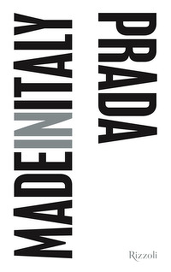 Prada. Made in Italy - Librerie.coop Prada. Made in Italy - Librerie.coop