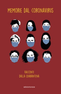 Memorie dal coronavirus. Racconti dalla quarantena - Librerie.coop Memorie dal coronavirus. Racconti dalla quarantena - Librerie.coop