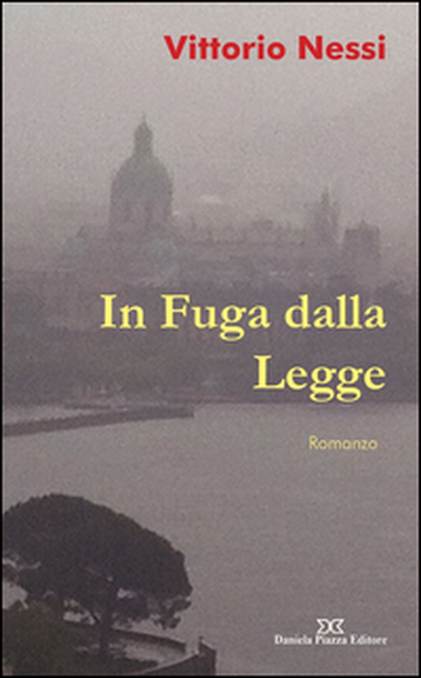 In fuga dalla legge - Librerie.coop In fuga dalla legge - Librerie.coop