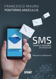 SMS. Semplici memorie di saggezza - Librerie.coop