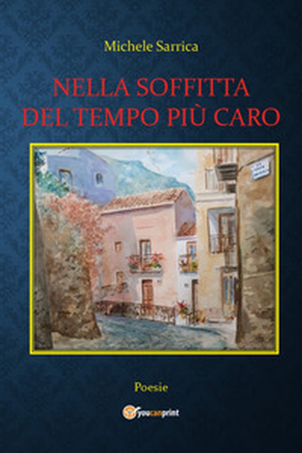 Nella soffitta del tempo più caro - Librerie.coop Nella soffitta del tempo più caro - Librerie.coop
