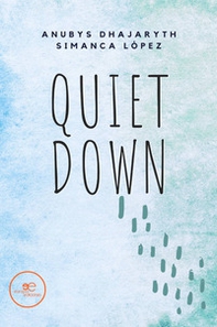 Quiet down - Librerie.coop