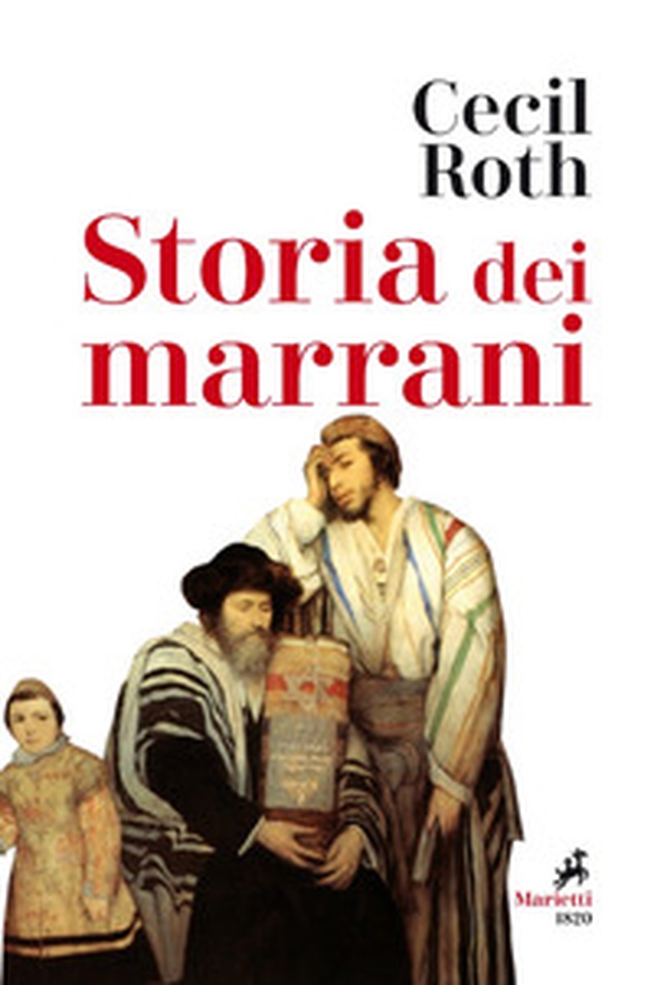 Storia dei marrani - Librerie.coop Storia dei marrani - Librerie.coop
