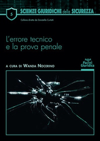 L'errore tecnico e la prova penale - Librerie.coop
