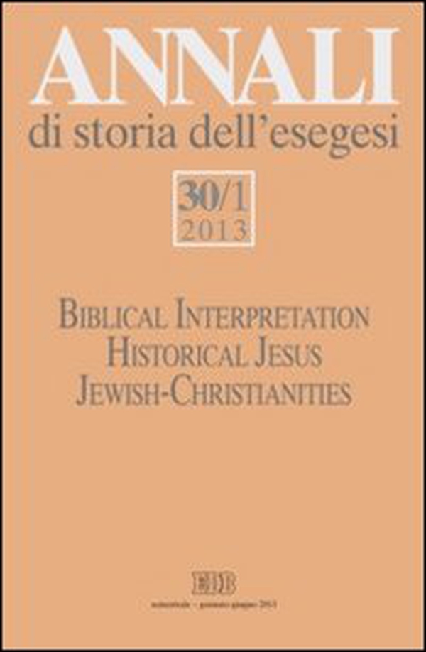 Annali di storia dell'esegesi - Vol. 30\1 - Librerie.coop Annali di storia dell'esegesi - Vol. 30\1 - Librerie.coop