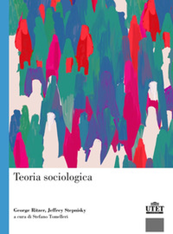 Teoria sociologica - Librerie.coop Teoria sociologica - Librerie.coop