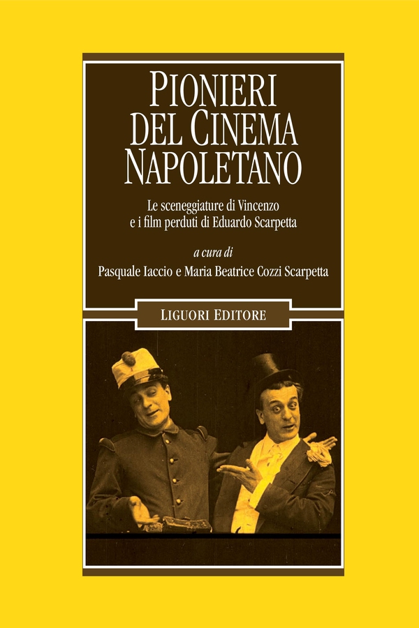 Pionieri del cinema napoletano - Librerie.coop Pionieri del cinema napoletano - Librerie.coop