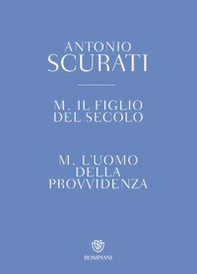 M. Il figlio del secolo-M. L'uomo della provvidenza. Cofanetto - Librerie.coop M. Il figlio del secolo-M. L'uomo della provvidenza. Cofanetto - Librerie.coop